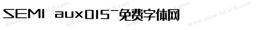 SEMI aux015字体转换